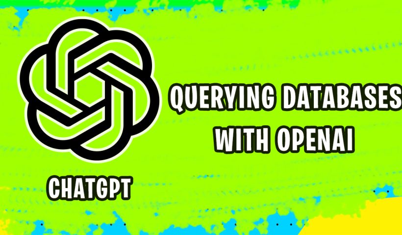 Querying Databases with OpenAI