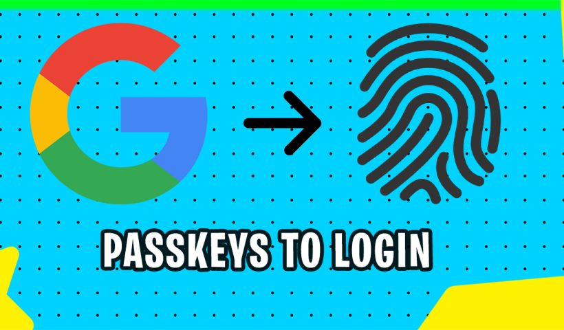 Google Introduces Passkeys as an Alternative to Passwords